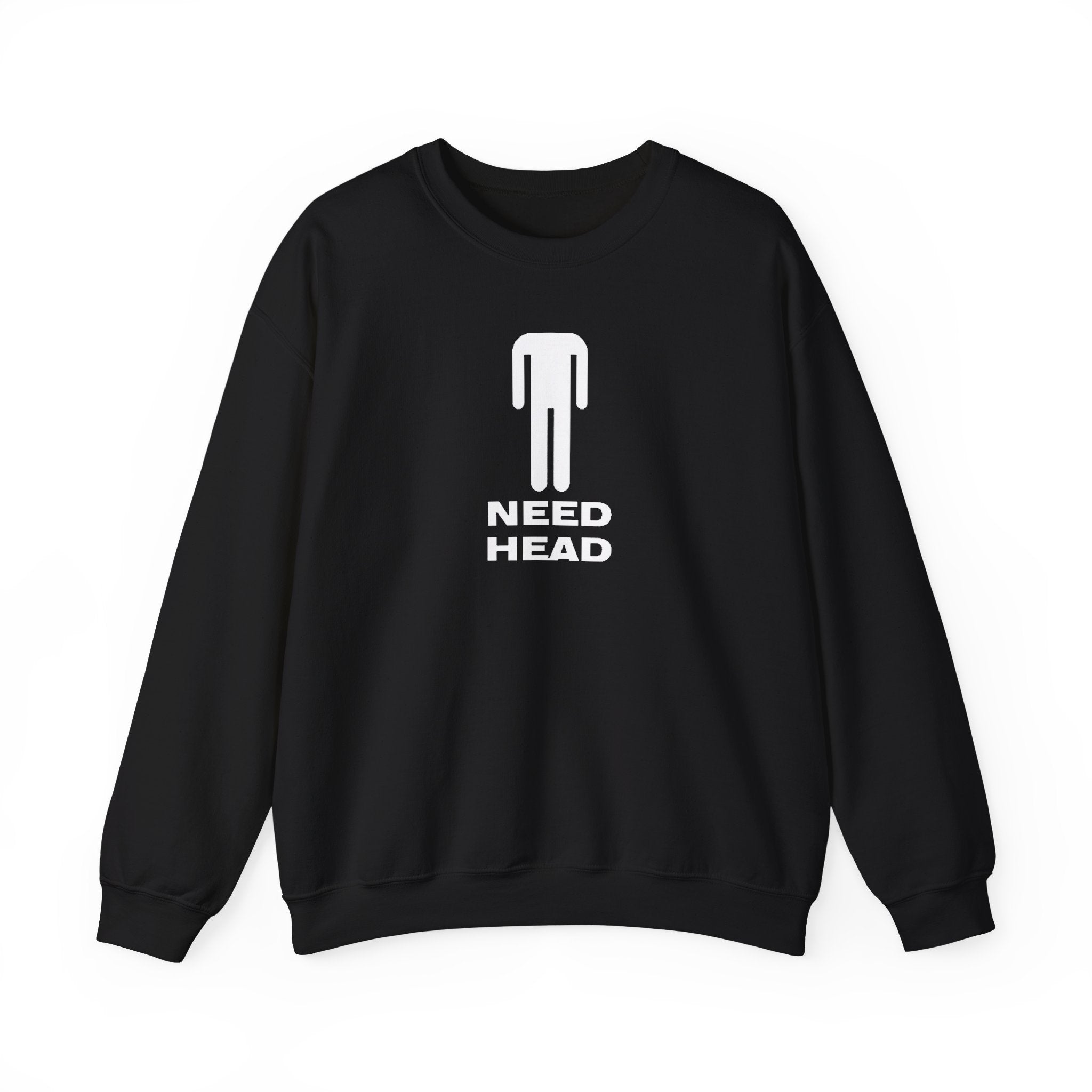 NEED HEAD CREWNECK