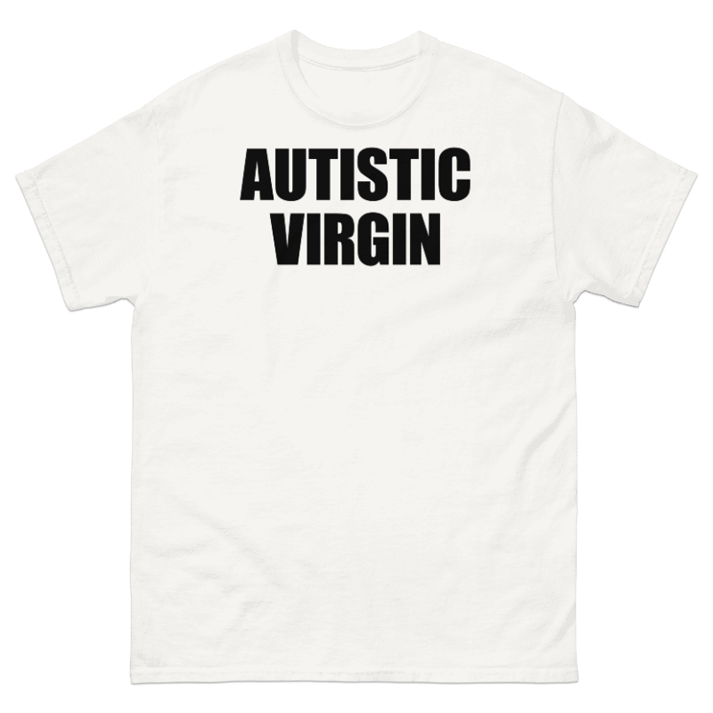 AUTISTIC VIRGIN T-SHIRT