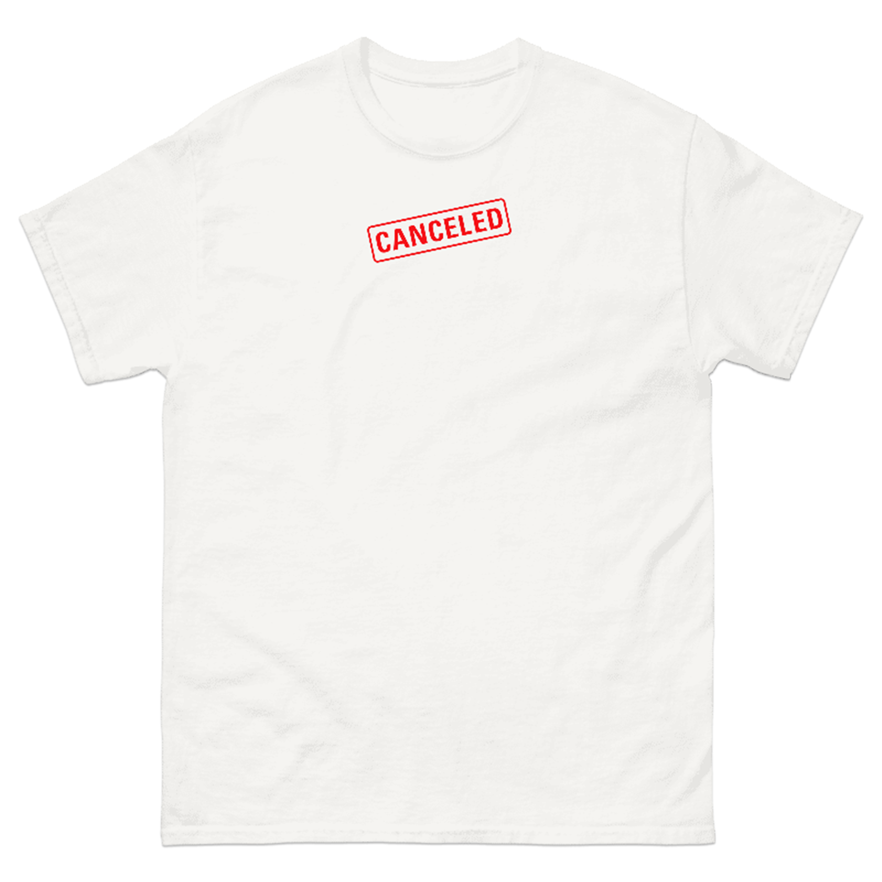 CANCELED T-SHIRT