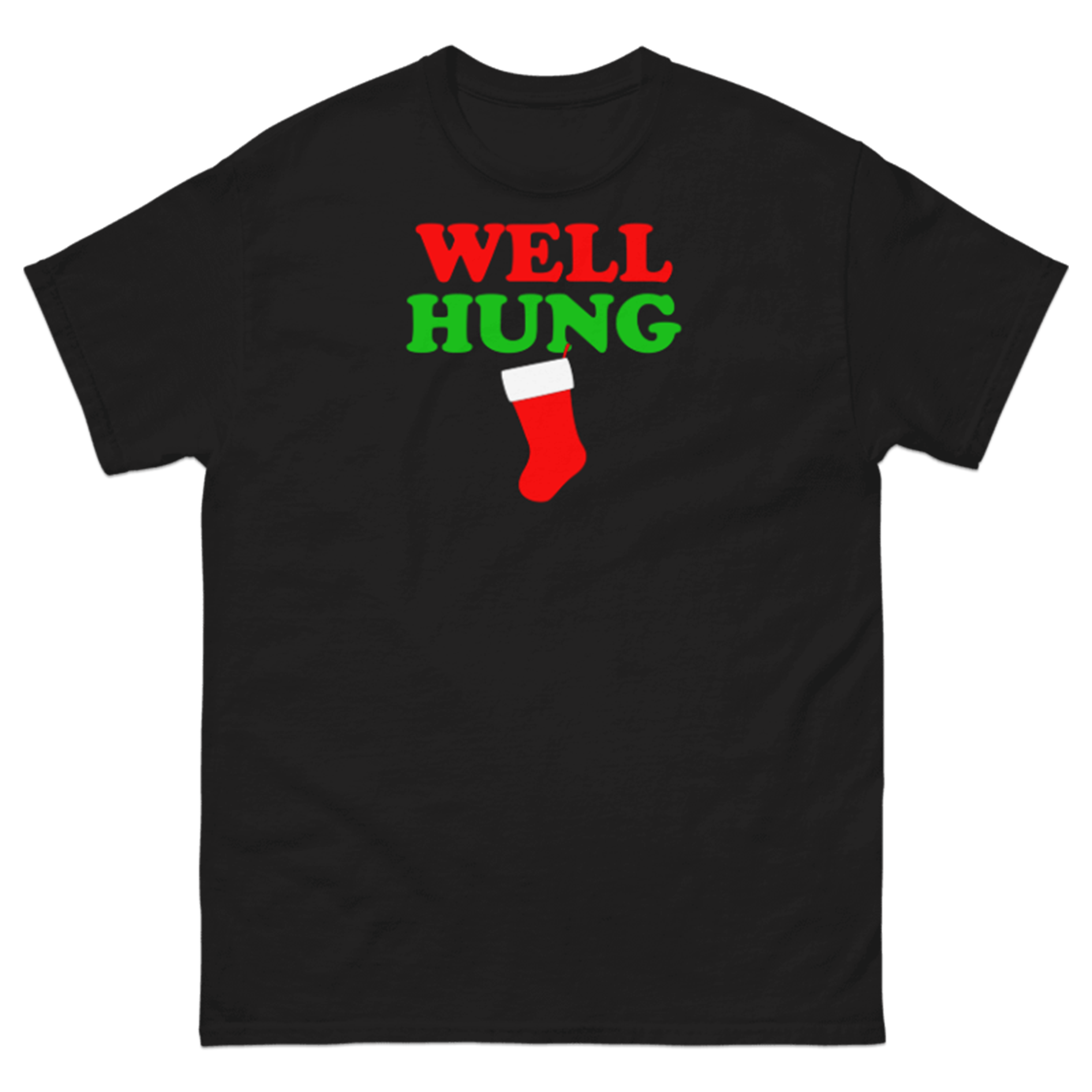 WELL HUNG T-SHIRT